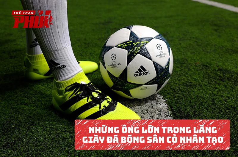 Những ông lớn trong làng giày đá bóng sân cỏ nhân tạo