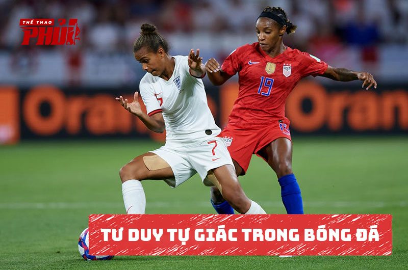 Tư duy tự giác trong bóng đá